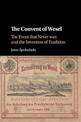 The Convent of Wesel: The Event that Never was and the Invention of Tradition