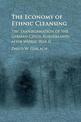 The Economy of Ethnic Cleansing: The Transformation of the German-Czech Borderlands after World War II