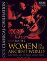 OCR Classical Civilisation GCSE Route 2: Women in the Ancient World