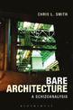 Bare Architecture: A Schizoanalysis