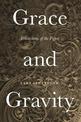 Grace and Gravity: Architectures of the Figure