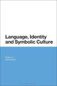 Language, Identity and Symbolic Culture