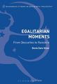 Egalitarian Moments: From Descartes to Ranciere