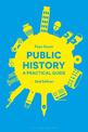 Public History: A Practical Guide