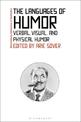 The Languages of Humor: Verbal, Visual, and Physical Humor