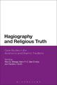 Hagiography and Religious Truth: Case Studies in the Abrahamic and Dharmic Traditions