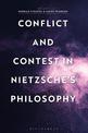 Conflict and Contest in Nietzsche's Philosophy