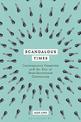 Scandalous Times: Contemporary Creativity and the Rise of State-Sanctioned Controversy