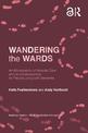 Wandering the Wards: An Ethnography of Hospital Care and its Consequences for People Living With Dementia