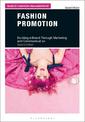 Fashion Promotion: Building a Brand Through Marketing and Communication