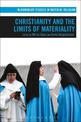 Christianity and the Limits of Materiality