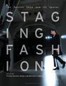 Staging Fashion: The Fashion Show and Its Spaces