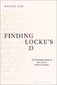 Finding Locke's God: The Theological Basis of John Locke's Political Thought