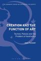 Creation and the Function of Art: Techne, Poiesis and the Problem of Aesthetics