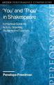 'You' and 'Thou' in Shakespeare: A Practical Guide for Actors, Directors, Students and Teachers