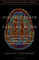 The Diseased Brain and the Failing Mind: Dementia in Science, Medicine and Literature of the Long Twentieth Century