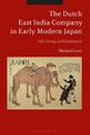 The Dutch East India Company in Early Modern Japan: Gift Giving and Diplomacy