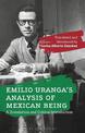 Emilio Uranga's Analysis of Mexican Being: A Translation and Critical Introduction