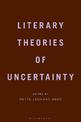 Literary Theories of Uncertainty