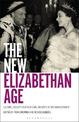 The New Elizabethan Age: Culture, Society and National Identity after World War II