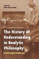 The History of Understanding in Analytic Philosophy: Around Logical Empiricism