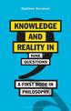 Knowledge and Reality in Nine Questions: A First Book in Philosophy