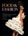 Food and Fashion