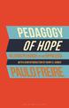 Pedagogy of Hope: Reliving Pedagogy of the Oppressed