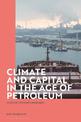 Climate and Capital in the Age of Petroleum: Locating Terminal Landscapes