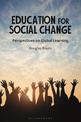 Education for Social Change: Perspectives on Global Learning