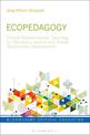 Ecopedagogy: Critical Environmental Teaching for Planetary Justice and Global Sustainable Development