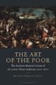 The Art of the Poor: The Aesthetic Material Culture of the Lower Classes in Europe 1300-1600