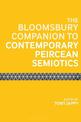 The Bloomsbury Companion to Contemporary Peircean Semiotics