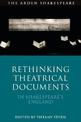 Rethinking Theatrical Documents in Shakespeare's England