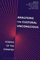 Analysing the Cultural Unconscious: Science of the Signifier