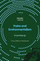 Freire and Environmentalism: Ecopedagogy