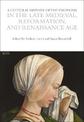 A Cultural History of the Emotions in the Late Medieval, Reformation, and Renaissance Age