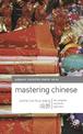 Mastering Chinese: The complete course for beginners