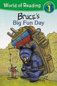 World of Reading: Mother Bruce Bruce's Big Fun Day: Level 1