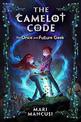 The Camelot Code, Book 1: The Once and Future Geek