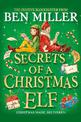 Secrets of a Christmas Elf: top-ten festive magic from author of smash hit Diary of a Christmas Elf