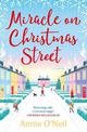 Miracle on Christmas Street: The most heartwarming festive read of 2020!