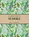 Large Print Sudoku: Easy-to-Read Puzzles