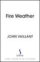 Fire Weather: A True Story from a Hotter World