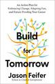 Build for Tomorrow: An Action Plan for Embracing Change, Adapting Fast, and Future-Proofing Your Career