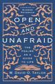 Open and Unafraid: The Psalms as a Guide to Life