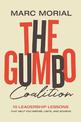 The Gumbo Coalition: 10 Leadership Lessons That Help You Inspire, Unite, and Achieve