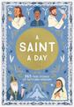 A Saint a Day: A 365-Day Devotional for New Year's Featuring Christian Saints