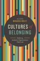 Cultures of Belonging: Building Inclusive Organizations that Last