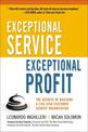 Exceptional Service, Exceptional Profit: The Secrets of Building a Five-Star Customer Service Organization